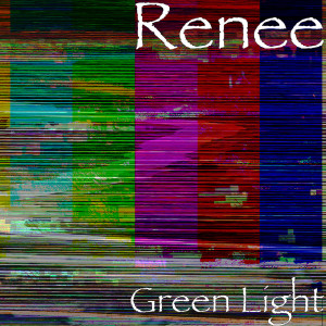 Album Green Light (Explicit) from Renée