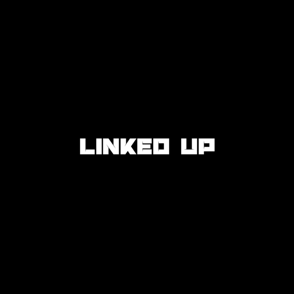 Linked Up (feat. Nessly) (Explicit)