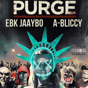 EBK Jaaybo的专辑Purge (feat. A-Bliccy) (Explicit)