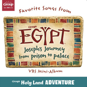 Album Favorite Songs from Group's Egypt (Vacation Bible School Mini Album) from Groupmusic