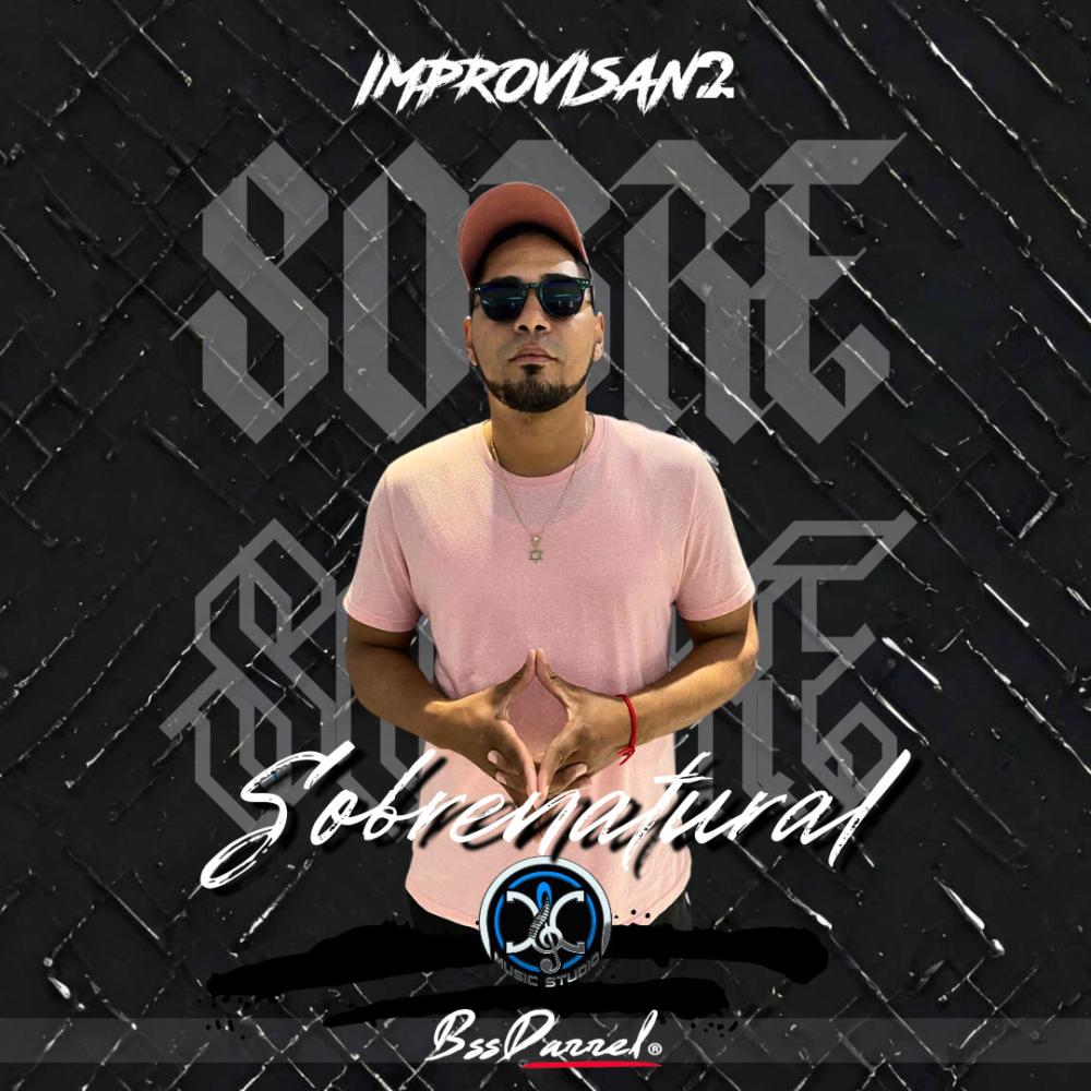 IMPROVISAN2 (feat. Sobrenatural) (Explicit)