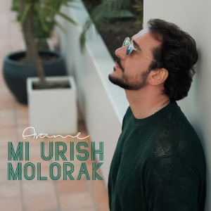 收听Arame的Mi Urish Molorak歌词歌曲