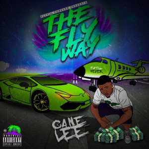 ดาวน์โหลดและฟังเพลง On the Way (Explicit) พร้อมเนื้อเพลงจาก CaneLee