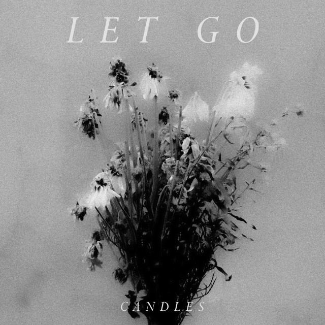 อัลบัม Let Go ศิลปิน CANDLES