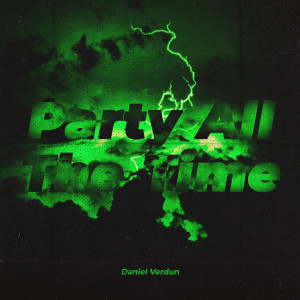 อัลบัม Party All The Time (Extended) ศิลปิน Verdun Remix