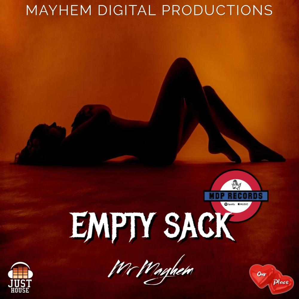 Empty Sack (feat. Mr Mayhem)