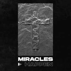 Dengarkan lagu Miracles Happen nyanyian Dreamer's Church dengan lirik