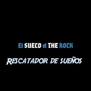 收聽El Sueco的Rescatador de Sueños歌詞歌曲