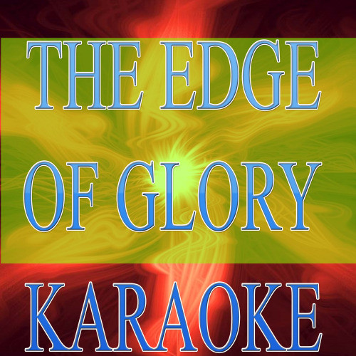 The edge of glory