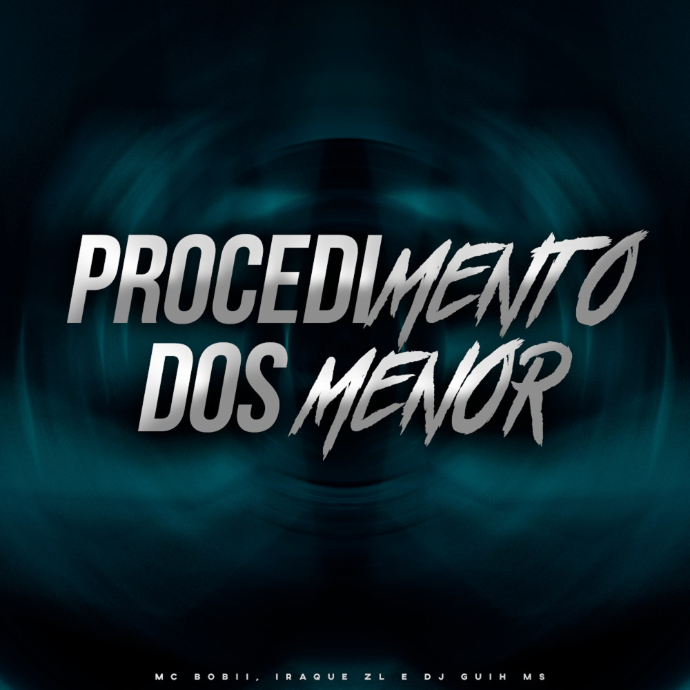 Procedimento dos Menor (Explicit)