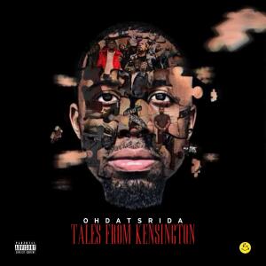 收聽ohdatsrida的Tales From Kensington (Explicit)歌詞歌曲