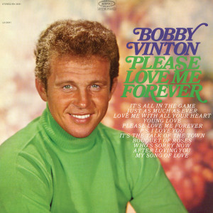 ดาวน์โหลดและฟังเพลง Love Me with All Your Heart (Cuando Calienta el Sol) พร้อมเนื้อเพลงจาก Bobby Vinton