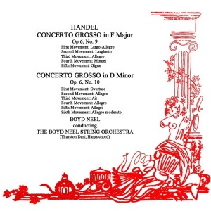 อัลบัม Handel: Concerto Grosso ศิลปิน The Boyd Neel Orchestra