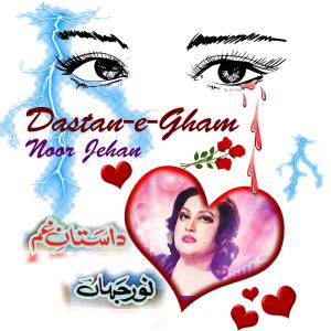 Album Best of Melody Queen Dastan e Gham oleh Noor Jehan