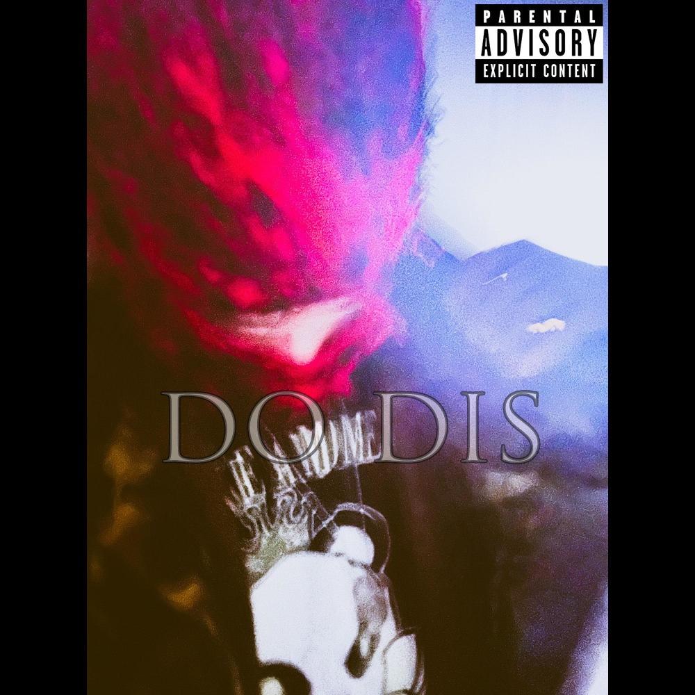 Do Dis (Explicit)