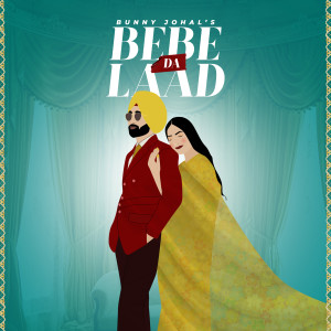 ดาวน์โหลดและฟังเพลง Bebe Da Laad พร้อมเนื้อเพลงจาก Bunny Johal