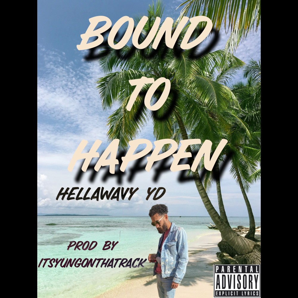 Bound to Happen (Explicit)