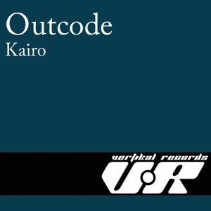 Listen to Kairo song with lyrics from Outcode
