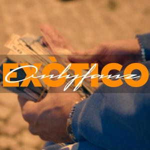 收聽Exotico的ONLYFANZ (Explicit)歌詞歌曲