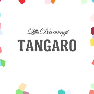 Tangaro dari Lilis Darawangi