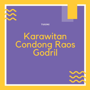 Tugini的專輯Karawitan Condong Raos Godril