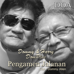 收听Dommy Allen的Pengamen Jalanan歌词歌曲