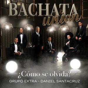 Daniel Santacruz的专辑Como Se Olvida (Bachata Version)