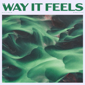 อัลบัม The Way It Feels ศิลปิน Hallman
