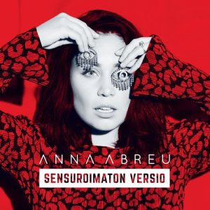 Anna Abreu的專輯Sensuroimaton versio