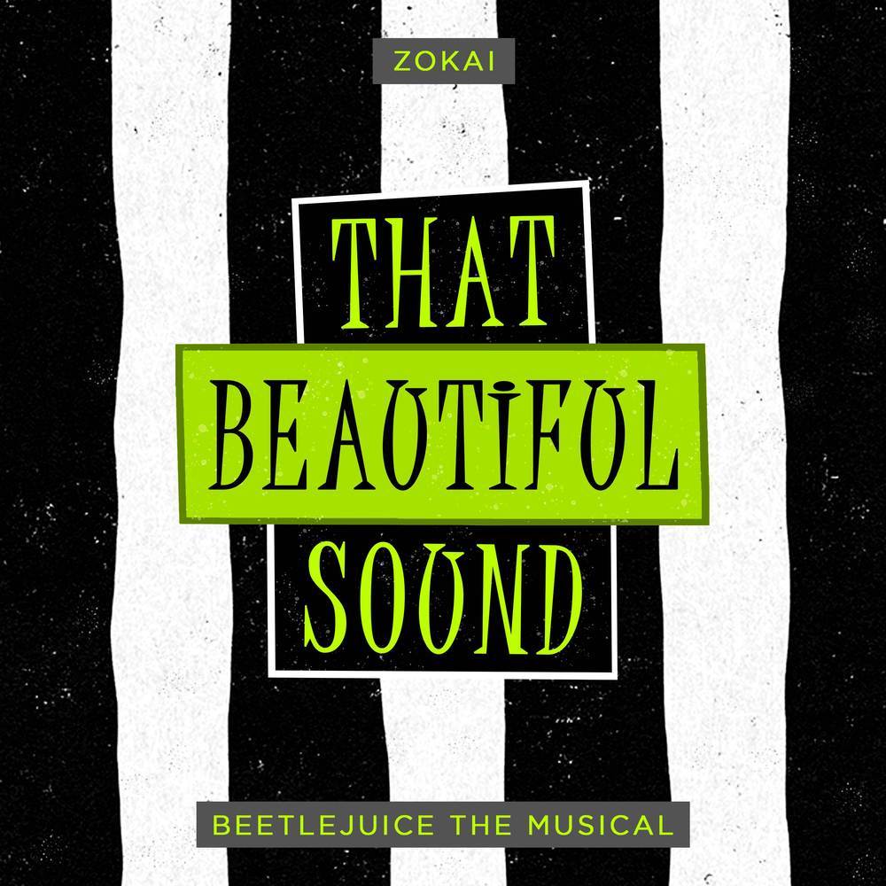 That Beautiful Sound (From "Beetlejuice The Musical") (Cover)