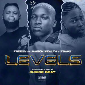 ดาวน์โหลดและฟังเพลง Levels พร้อมเนื้อเพลงจาก Freezy