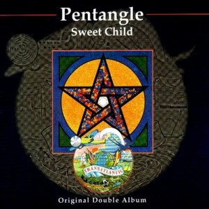 收聽Pentangle的Sweet Child歌詞歌曲