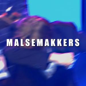 收聽HenkKoelka的M a l s e m a k k e r s(feat. Lekker Spelen & Richard)歌詞歌曲