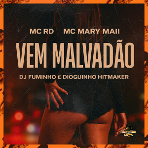 Listen to Vem Malvadão (Explicit) song with lyrics from MC RD
