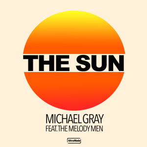 Listen to The Sun (Extended Mix) song with lyrics from Michael Gray