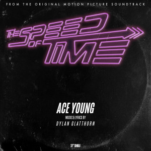 Ace Young的專輯The Speed of Time (Original Motion Picture Soundtrack)