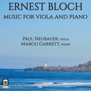 Paul Neubauer的專輯Bloch: Music for Viola & Piano