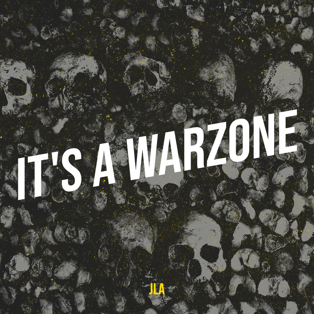 It's a Warzone (Explicit)