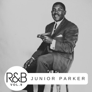 Junior Parker的專輯R&B Legends Vol. 9