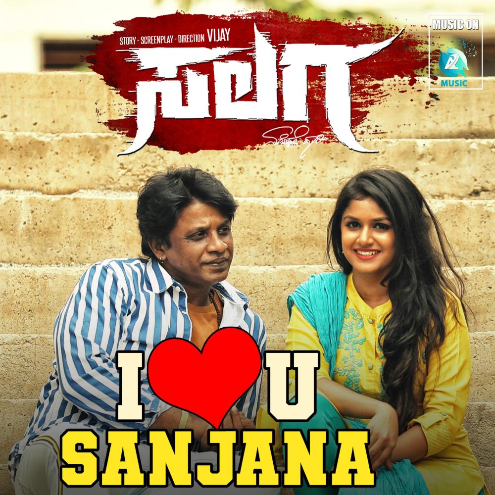 I Love You Sanjana (From "Salaga")