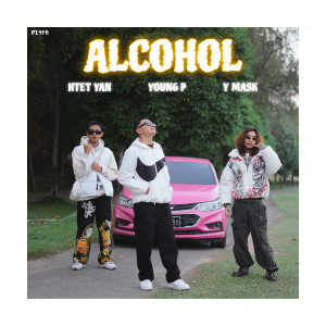 อัลบัม ALCOHOL ศิลปิน Htet Yan