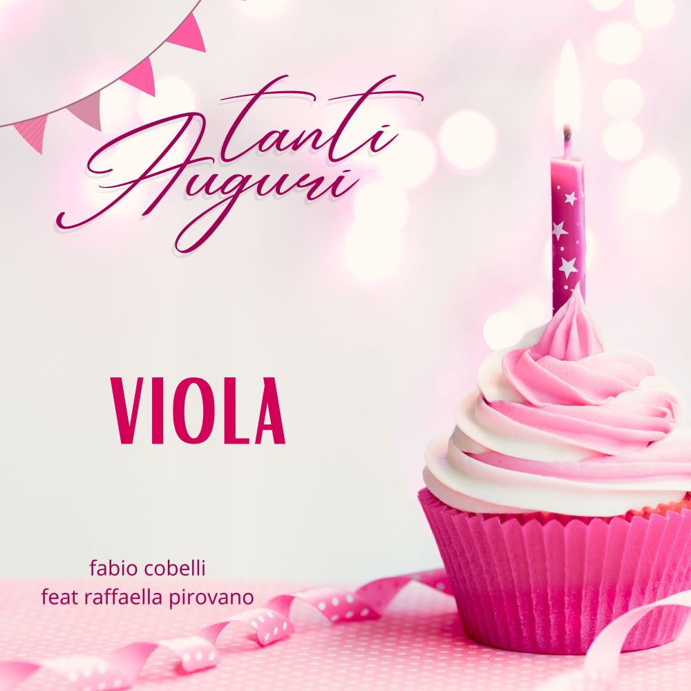 Tanti Auguri Viola