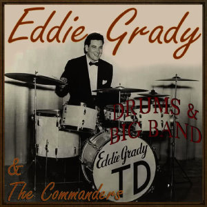 The Commanders的專輯Drums & Big Band