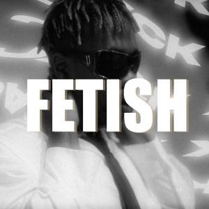 Album Fetish (Explicit) from Jack Lucid