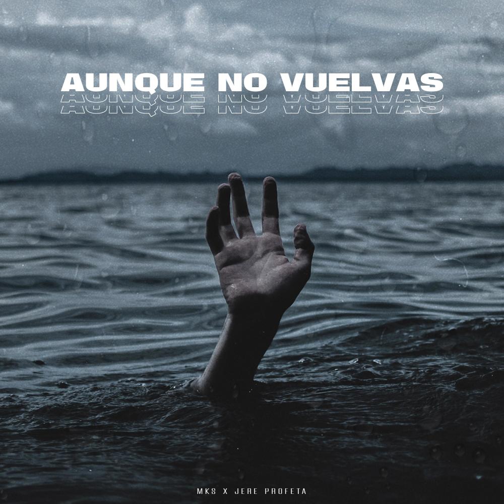 Aunque No Vuelvas
