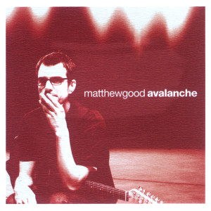 Matthew Good的專輯Avalanche (Explicit)