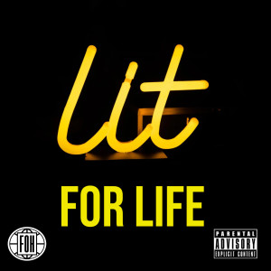 FOH的专辑Lit for Life (Explicit)
