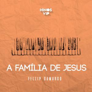 Listen to A família de Jesus(feat. Fellip Camargo) (Instrumental) song with lyrics from Hinos Vip