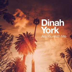 收聽Dinah York的Are You with Me歌詞歌曲