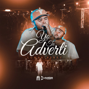 Album Yo Te Advertí from Lumar Perez